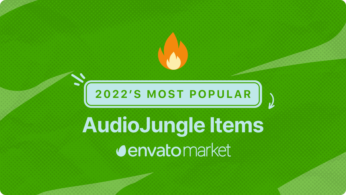Green background with text overlay. Text reads "2022's Most Popular AudioJungle Items". The Envato Market logo is beneath the text.